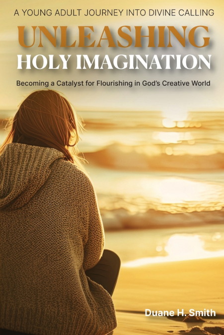 Unleashing Holy Imagination