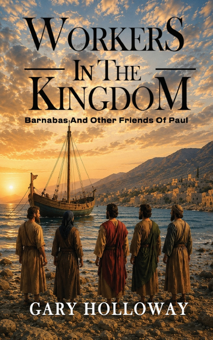 WORKERS IN THE KINGDOM
