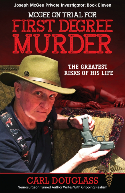 McGee on Trial for First Degree Murder