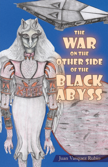 The War on the Other Side of the Black Abyss