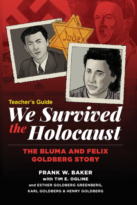 We Survived the Holocaust Teacher’s Guide
