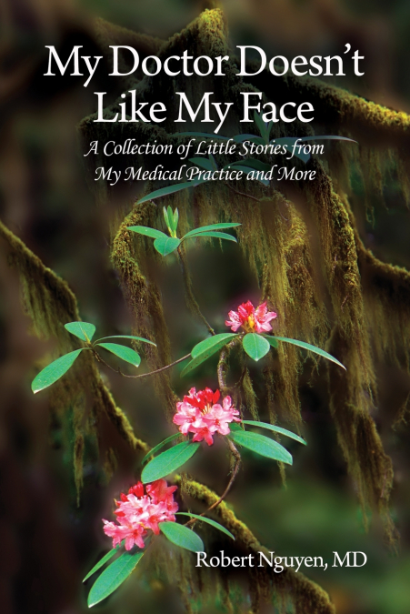 My Doctor Doesn’t Like My Face