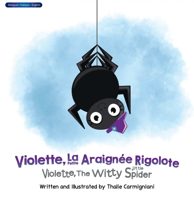 Violette, La Petite Araignée Rigolote | Violette, The Witty Little Spider (French and English)
