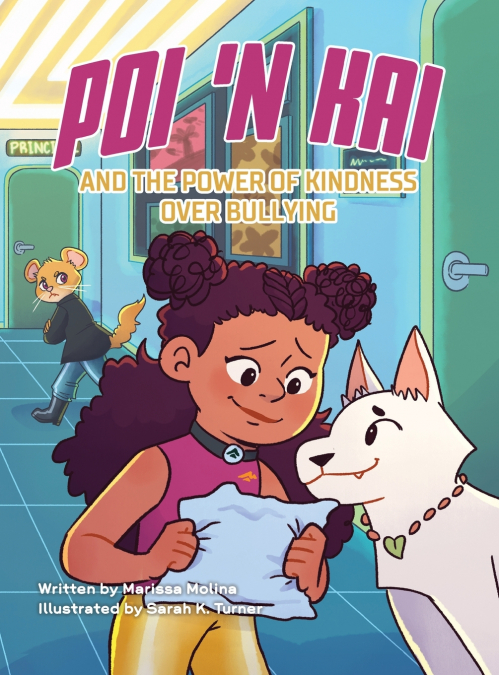 Poi ’n Kai and the Power of Kindness over Bullying