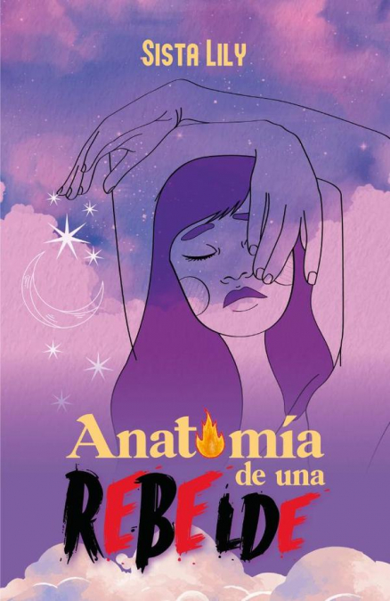 Anatomía de una rebelde