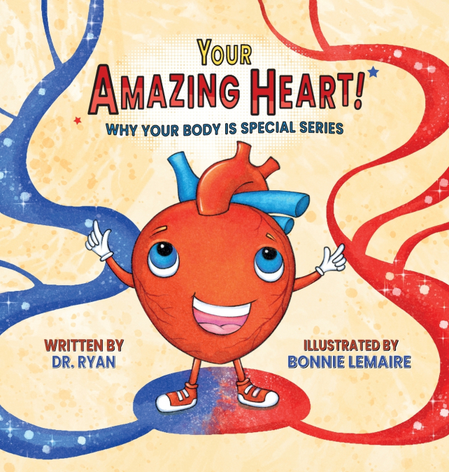 Your Amazing Heart!