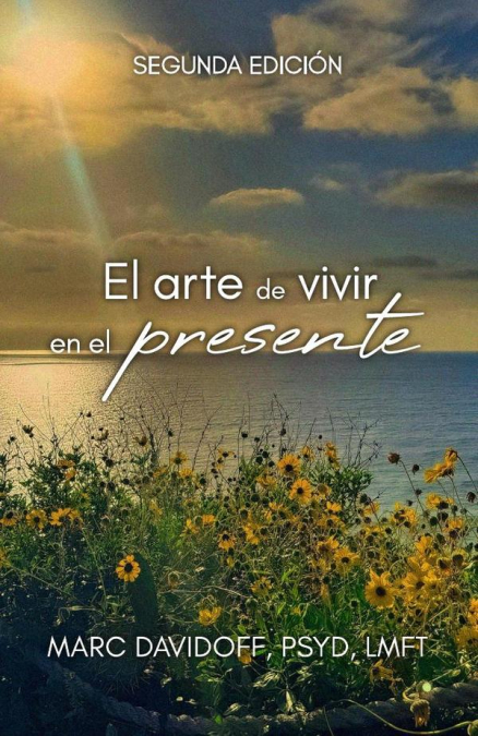 El arte de vivir en el presente