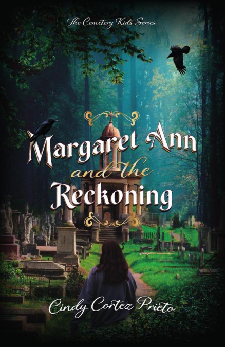 Margaret Ann and the Reckoning