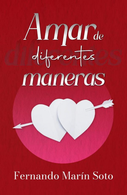 Amar de diferentes maneras
