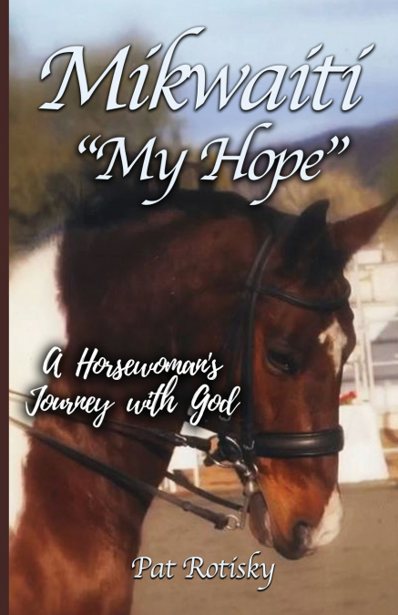 Mikwaiti 'My Hope'