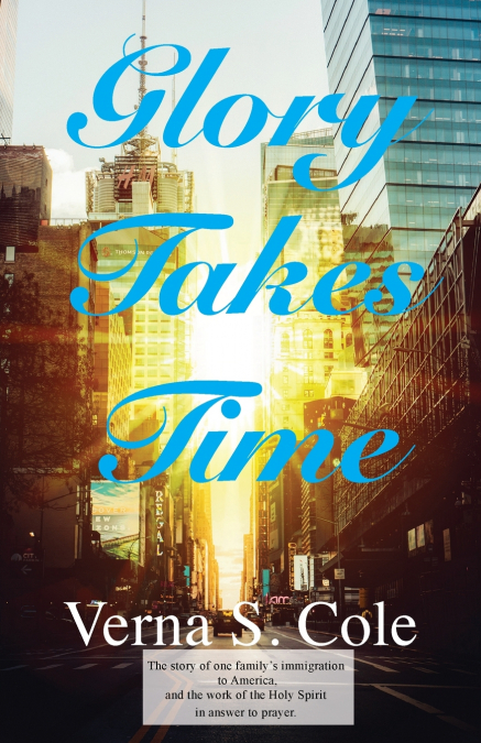 Glory Takes Time