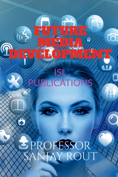 Future Media Development