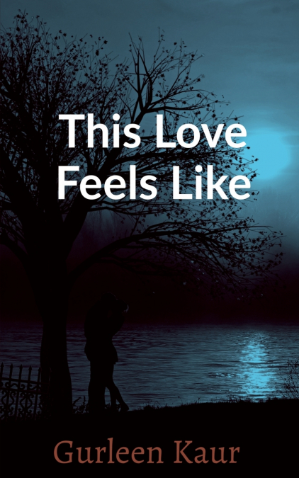 This love feels like