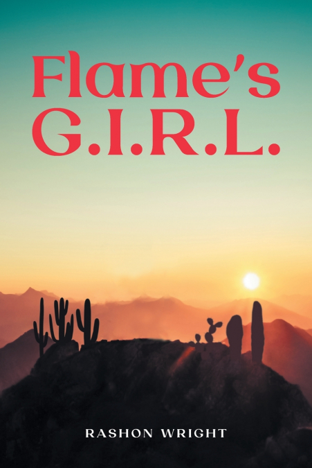 Flame’s G.I.R.L.