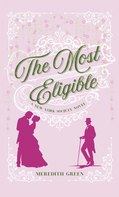 The Most Eligible