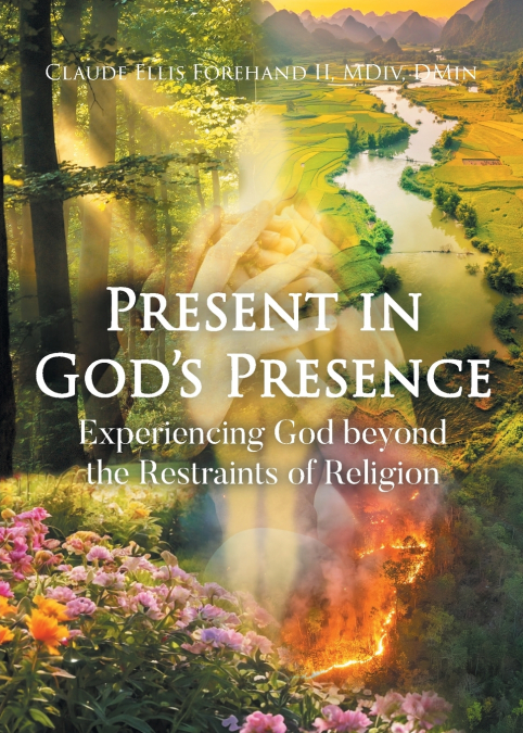 Present in God’s Presence