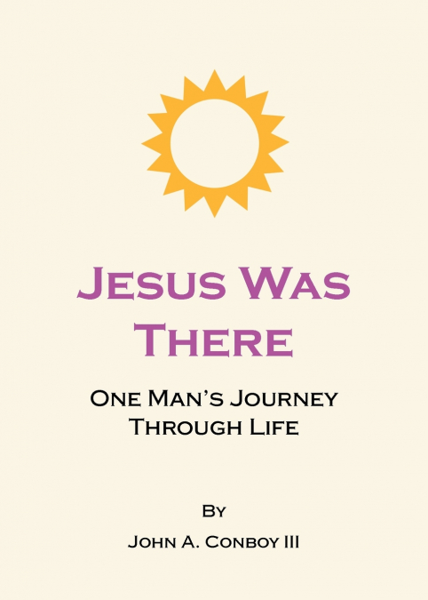 Jesus Was There