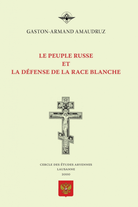 Le peuple russe et la défense de la race blanche