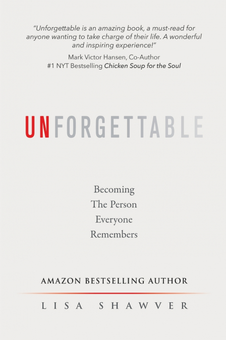 UNFORGETTABLE