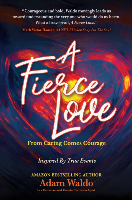 A FIERCE LOVE