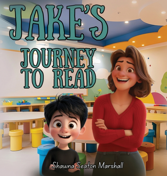 JAKE’S JOURNEY TO READ