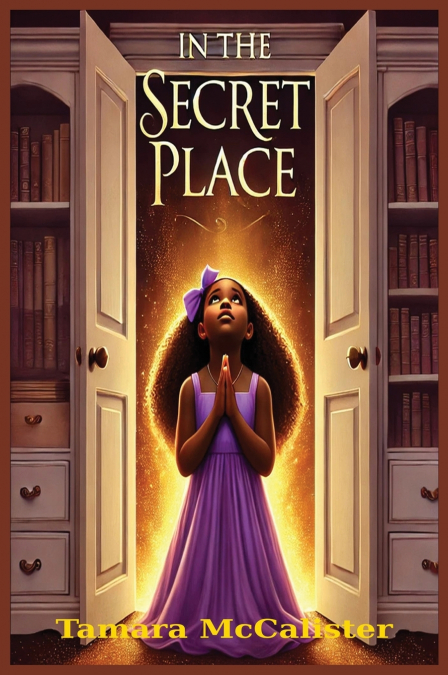 IN THE SECRET PLACE