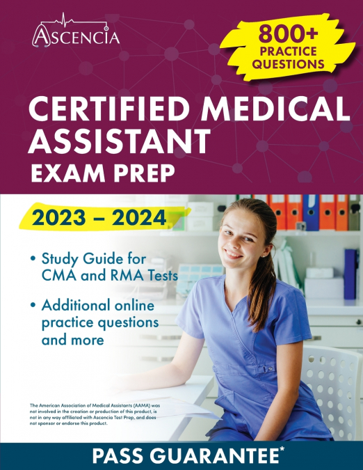 Certified Medical Assistant Exam Prep 2023-2024