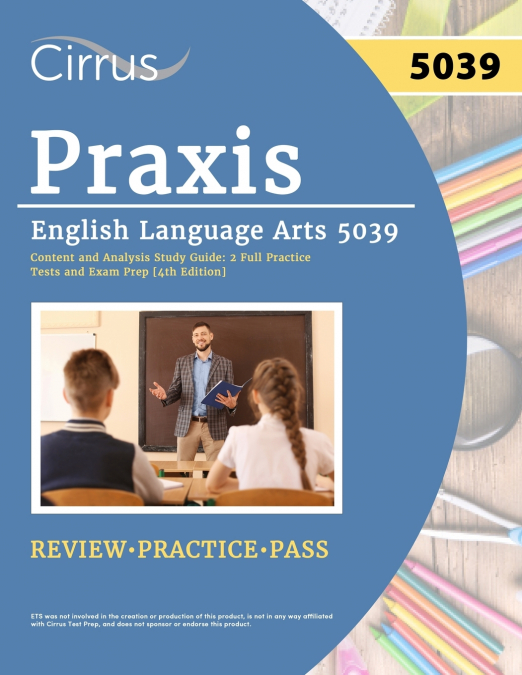 Praxis English Language Arts 5039 Content and Analysis Study Guide