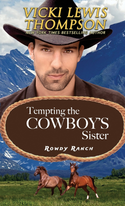 Tempting the Cowboy’s Sister