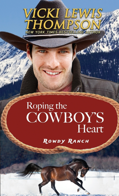 Roping the Cowboy’s Heart