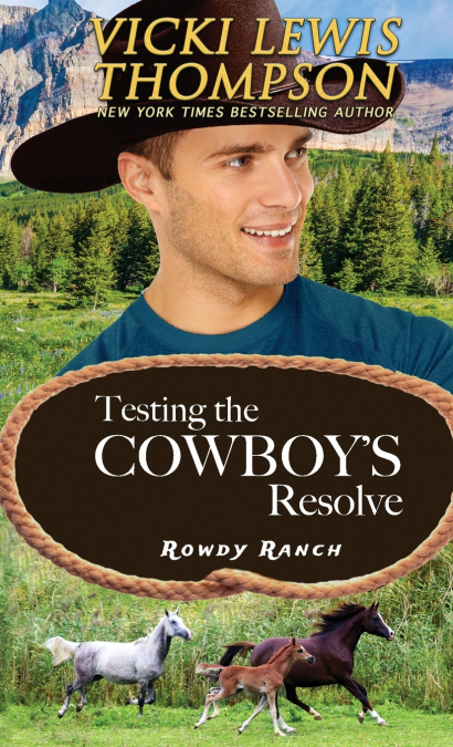 Testing the Cowboy’s Resolve