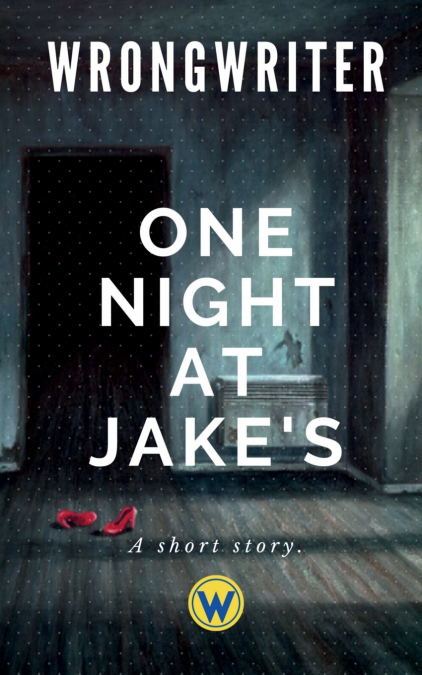 One Night At Jake’s
