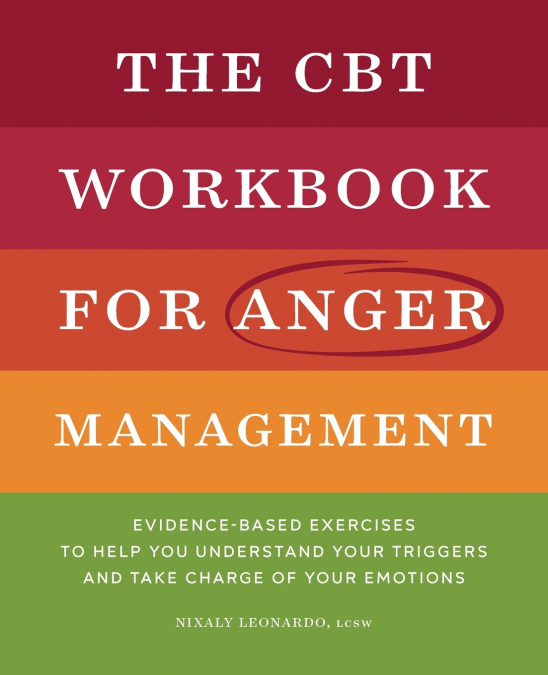 The CBT Workbook for Anger Management