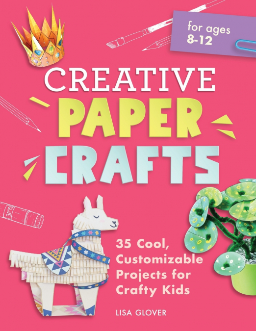 Creative Paper Crafts
