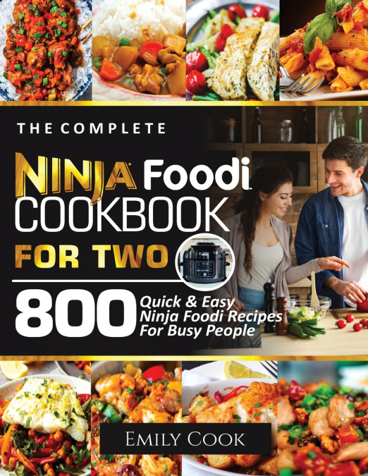 THE COMPLETE NINJA FOODI COOKBOOK FOR TWO