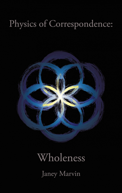 Physics of Correspondence Wholeness