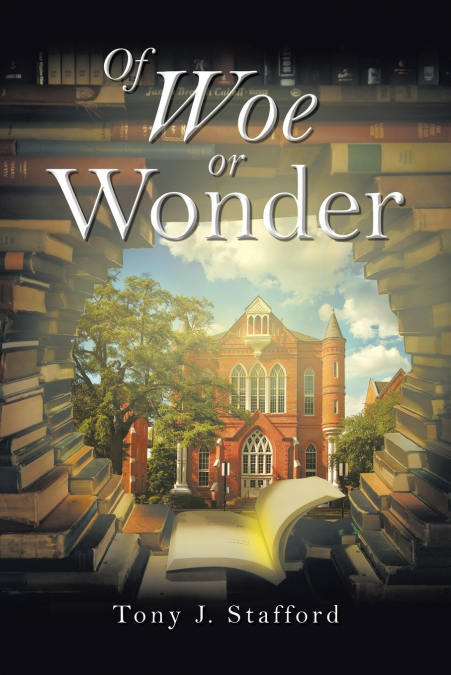 Of Woe or Wonder