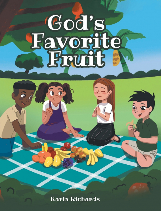 God’s Favorite Fruit