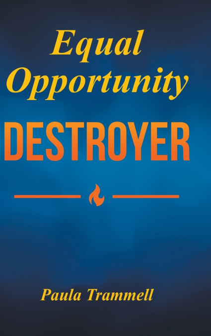 Equal Opportunity Destroyer