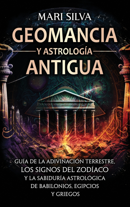 Geomancia y Astrología Antigua