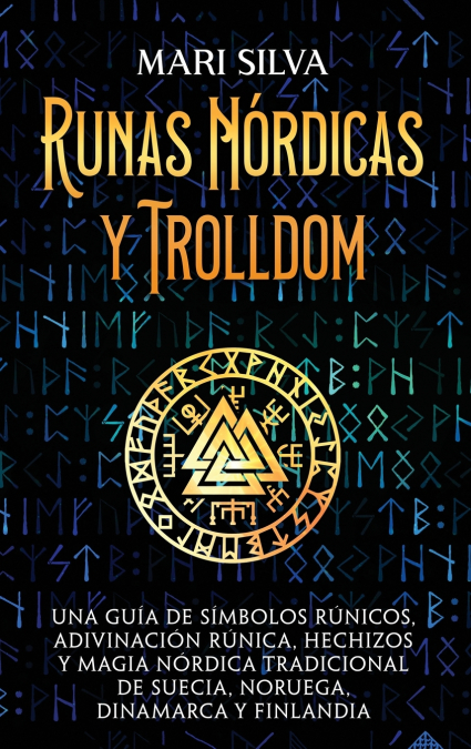 Runas nórdicas y Trolldom