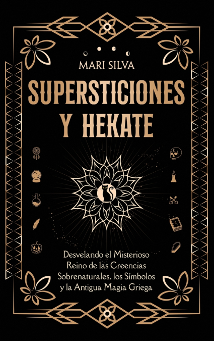 Supersticiones y Hécate