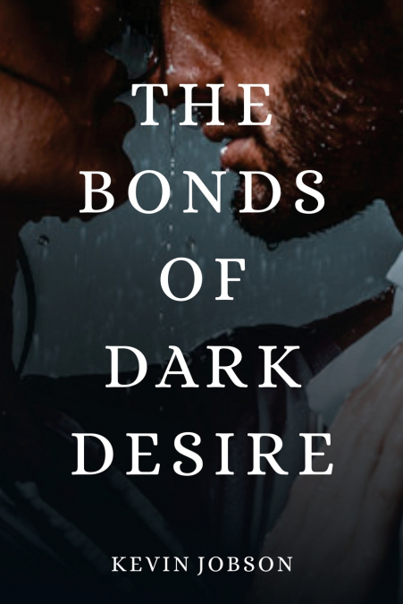 The Bonds of Dark Desire