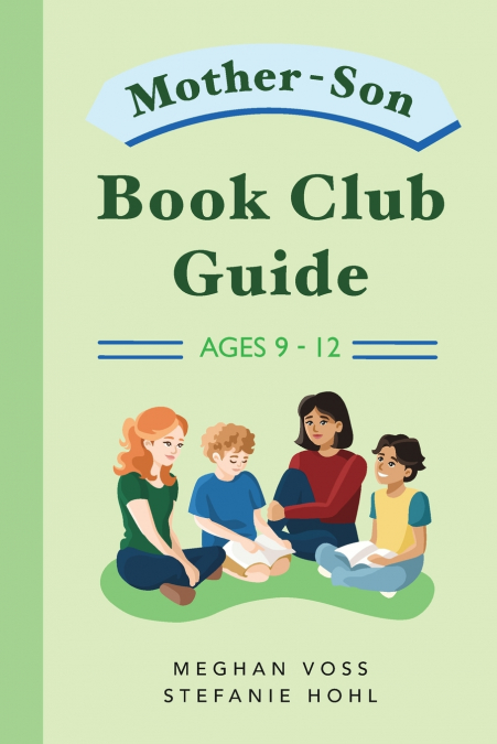 Mother-Son Book Club Guide