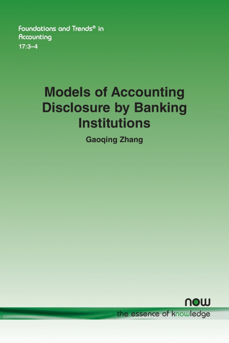 Models of Accounting Disclosure by Banking Institutions
