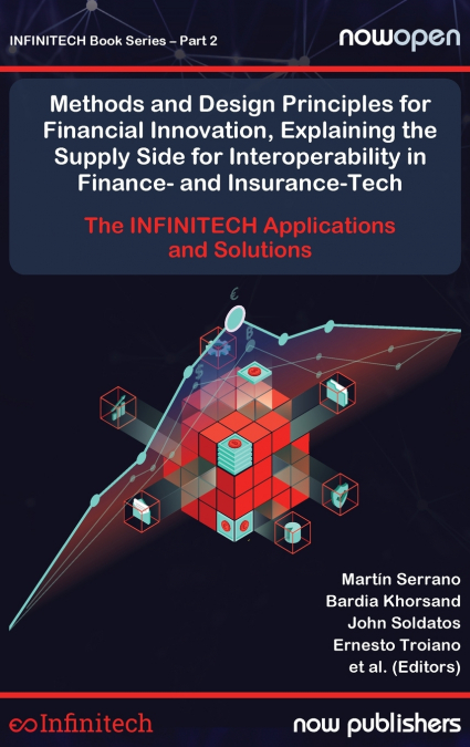 Methods and Design Principles for Financial Innovation, Explaining the Supply Side for Interoperability in Finance- and Insurance-Tech