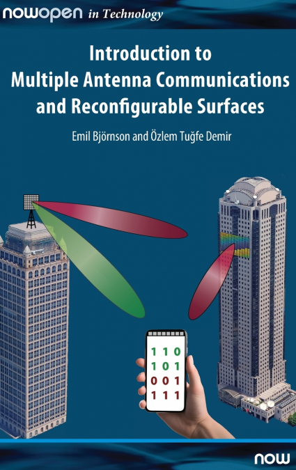 Introduction to Multiple Antenna Communications and Reconfigurable Surfaces