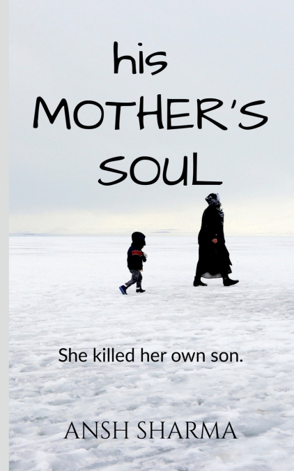 His Mother’s Soul