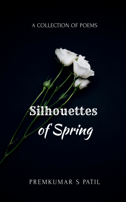 Silhouettes of Spring
