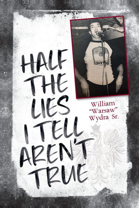 Half the Lies I Tell Aren’t True